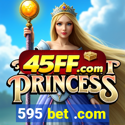 595 bet .com